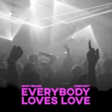 Benny Benassi & Chris Nasty - Everybody Loves Love (Extended Mix)