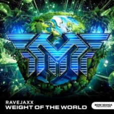Ravejaxx - Weight of the World (Radio Edit)