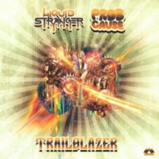 Liquid Stranger & ProbCause - Trailblazer