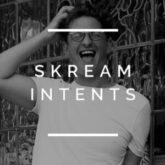 Skream - Intents