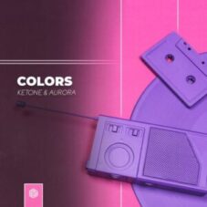 KETONE & Aurora - Colors