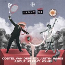 Costel Van Dein & DJ Justin James feat. Kxne - About Us (Extended Mix)