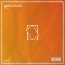 Chico Rose - THA