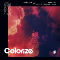 Rokazer - Nekkar / Just A Feeling / Lion EP