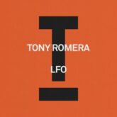 Tony Romera - LFO (Extended Mix)