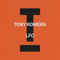 Tony Romera - LFO (Extended Mix)