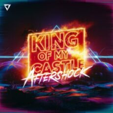 Aftershock & Shadow Legacy - King of My Castle