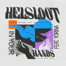 Helsloot feat. Yorina - In Your Hands (Single Version)