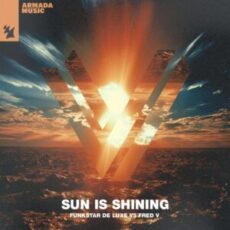 Funkstar de Luxe & Fred V - Sun Is Shining