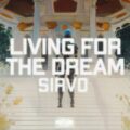 Sirvo - Living For The Dream (Extended Mix)