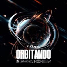 Loosid - Orbitando