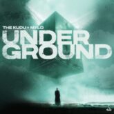 The Kudu x Mylo - Underground (Club Mix)