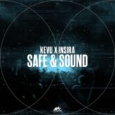 KEVU & Insira - Safe & Sound