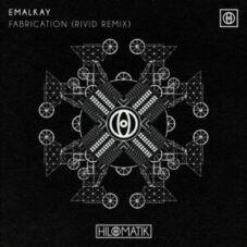 EmalKay - Fabrication (RiVid Remix)