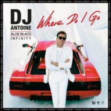 DJ Antoine, Aloe Blacc & Infinity - Where Do I Go (MOGUAI Remix)