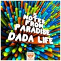 Dada Life - 5 Notes From Paradise