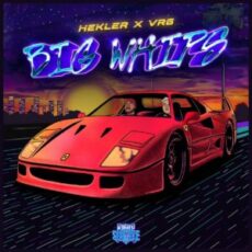 Hekler & VRG - Big Whips