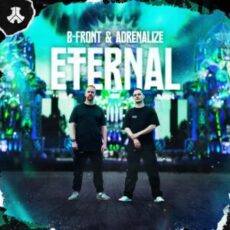 B-Front & Adrenalize - Eternal (Extended Mix)