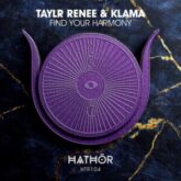 Taylr Renee & klama - Find Your Harmony (Extended Mix)