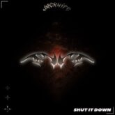 JACKNIFE - SHUT IT DOWN