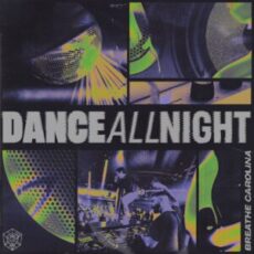 Breathe Carolina - Dance All Night