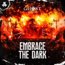 Ghost Stories - Embrace The Dark (Extended Mix)