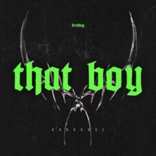 BROHUG - That Boy