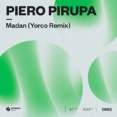 Piero Pirupa - Madan (Yorco Extended Remix)