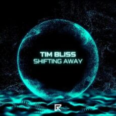 Tim Bliss - Shifting Away (Extended Mix)