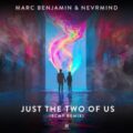 Marc Benjamin & NEVRMIND - Just the Two of Us (BCMP Extended Remix)