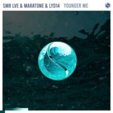 SMR LVE & Maratone & Lyd14 - Younger Me (Extended Mix)