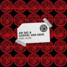 Avi Sic & Costel Van Dein - Feel Alive (Extended Mix)