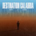 KEVU & Lyndo - Destination Calabria