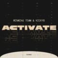 Winning Team & NickyB - Activate