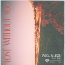 RSCL & LEON feat. Nila - Lost Without You (Extended Mix)