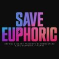 Brennan Heart pres. Blademasterz Save Euphoric (Theme)