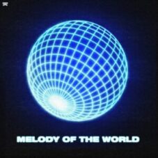 Dimitri Vegas & Like Mike, Loic D, Ronald V - Melody Of The World (Extended Mix)