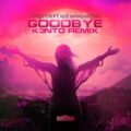 Fraqtion Ft. Noe Margaretha - Goodbye (K3nto Remix)