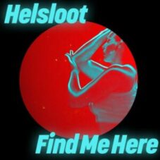 Helsloot - Find Me Here (Extended Mix)