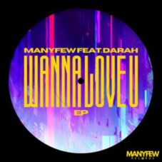 ManyFew - Wanna Love U EP