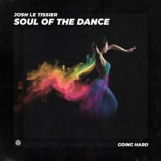 Josh Le Tissier - Soul of the Dance (Extended Mix)