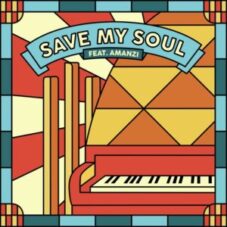 Bakermat feat. Amanzi - Save My Soul