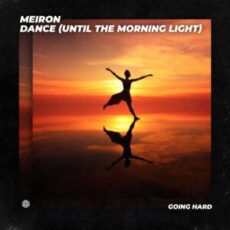 Meiron - Dance (Until The Morning Light) (Extended Mix)