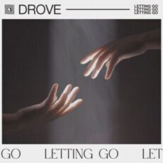 Drove - Letting Go