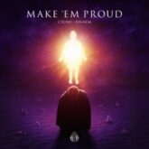 Chime & DNAKM - Make 'em Proud