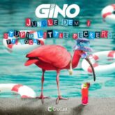 Gino - Jungle Dem / Stupid Little Peckers