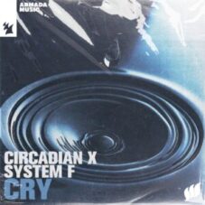 Circadian & System F - Cry (Extended Mix)