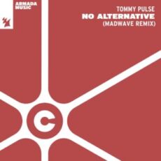 Tommy Pulse - No Alternative (Madwave Extended Remix)