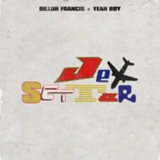 Dillon Francis & Yeah Boy - Jet Setter (Extended Mix)