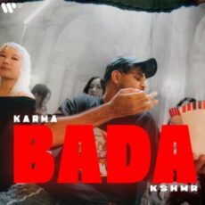 Karma & KSHMR - BADA